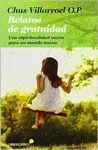 RELATOS DE GRATUIDAD: UNA ESPIRITUALIDAD NUEVA PARA UN MUNDO NUEVO