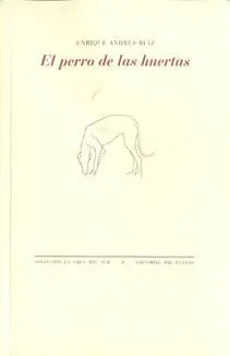 PERRO DE LAS HUERTAS, EL