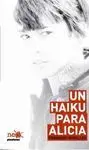 UN HAIKU PARA ALICIA