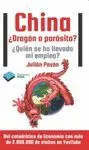 CHINA ¿DRAGON O PARASITO?