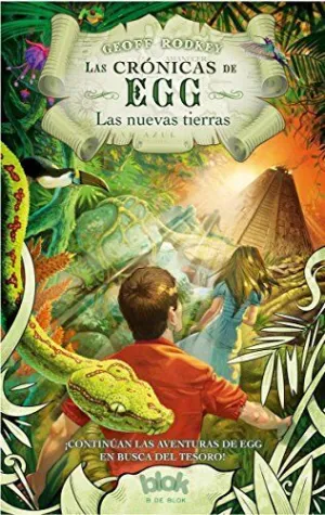 CRONICAS DE EGG 2. NUEVAS TIERRAS, LAS