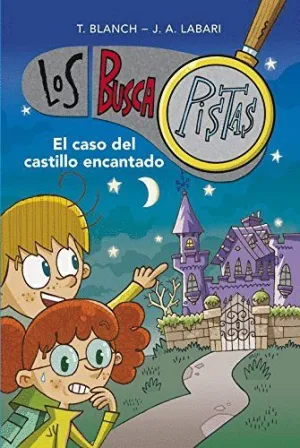 LOS BUSCAPISTAS 1: EL CASO DEL CASTILLO ENCANTADO LOS BUSCAPISTAS 1: EL CASO DEL CASTILLO ENCANTADO