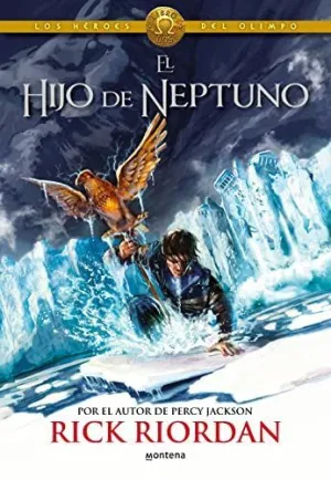 LOS HEROES DEL OLIMPO: EL HIJO DE NEPTUNO LOS HEROES DEL OLIMPO: EL HIJO DE NEPTUNO