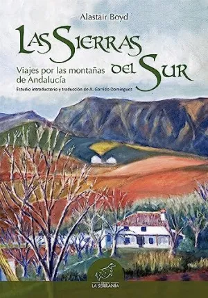 Las Sierras del Sur Viajes por las Montañas de Andalucia