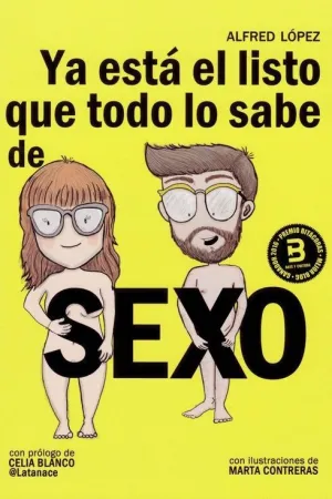 YA ESTÁ EL LISTO QUE TODO LO SABE DE SEXO YA ESTÁ EL LISTO QUE TODO LO SABE DE SEXO