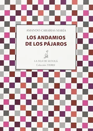 LOS ANDAMIOS DE LOS PAJAROS