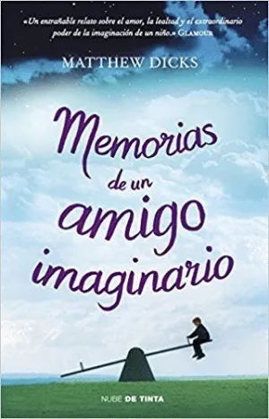 MEMORIAS DE UN AMIGO IMAGINARIO MEMORIAS DE UN AMIGO IMAGINARIO