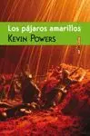LOS PAJAROS AMARILLOS