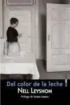 DEL COLOR DE LA LECHE