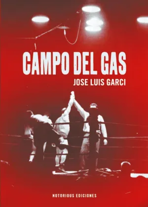 CAMPO DEL GAS CAMPO DEL GAS