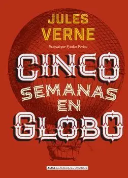 CINCO SEMANAS EN GLOBO CINCO SEMANAS EN GLOBO