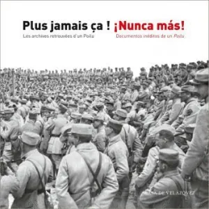 PLUS JAMAIS ÇA! : LES ARCHIVES RETROUVÉES D