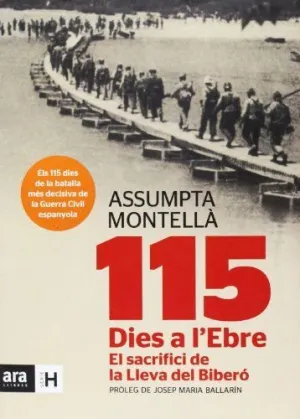 115 DIES A L´EBRE. EL SACRIFICI DE LA LLEVA DEL BIBERÓ