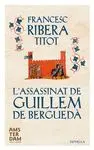 L´ASSASSINAT DE GUILLEM DE BERGUEDÀ