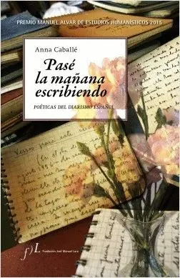 PASE LA MAÑANA ESCRIBIENDO (P MANUEL ALVAR DE ESTU