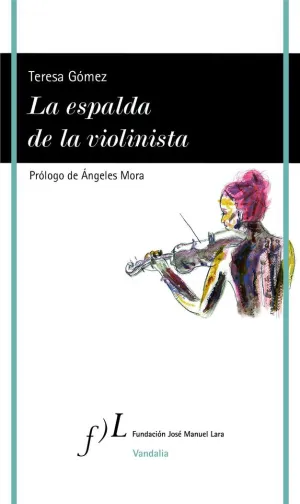 LA ESPALDA DE LA VIOLINISTA LA ESPALDA DE LA VIOLINISTA