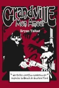 GRANDVILLE: MON AMOUR