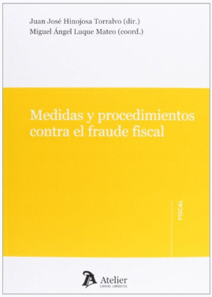 MEDIDAS Y PROCEDIMIENTOS CONTRA EL FRAUDE FISCAL