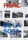 MIGUEL FISAC Y ALEJANDRO DE LA SOTA: MIRADAS EN PARALELO