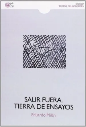 SALIR FUERA. TIERRA DE ENSAYOS