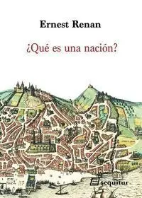 ¿QUÉ ES UNA NACIÓN? ¿QUÉ ES UNA NACIÓN?