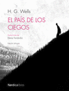 EL PAIS DE LOS CIEGOS (ED. BILINGÜE)