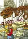 DE PADRES A HIJOS