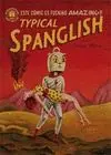 TYPICAL SPANGLISH: ESTE COMIC ES FUNCKING AMAZING