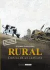 RURAL: CRÓNICA DE UN CONFLICTO