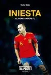 INIESTA: EL GENIO DISCRETO