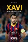 XAVI: EL DUEÑO DEL BALÓN