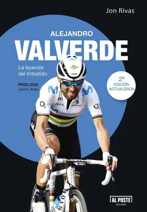 ALEJANDRO VALVERDE: LA LEYENDA DEL IMBATIDO