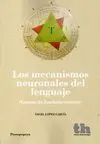 LOS MECANISMOS NEURONALES DEL LENGUAJE (ENSAYO DE FUNDAMENTACIÓN)