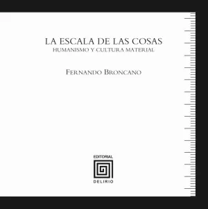 LA ESCALA DE LAS COSAS <BR>