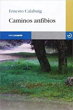 CAMINOS ANFIBIOS