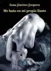 ME BAÑO EN NI PROPIO LLANTO