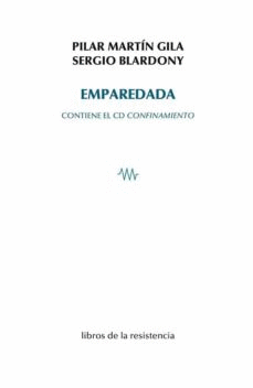 EMPAREDADA (CONTIENE EL CD ´CONFINAMIENTO´)