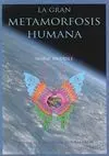 LA GRAN METAMORFOSIS HUMANA: LIBRO UNO DE LAS CRONICAS DE ELEANOR