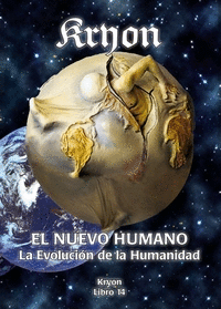 EL NUEVO HUMANO: LA EVOLUCIÓN DE LA HUMANIDAD (KYRON. LIBRO 14)