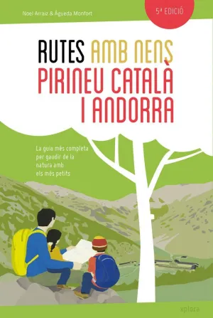 RUTES AMB NENS: PIRINEU CATALÀ I ANDORRA