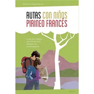 RUTAS CON NIÑOS EN EL PIRINEO FRANCÉS