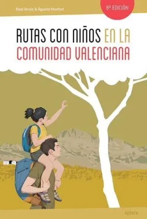 RUTAS CON NIÑOS EN LA COMUNIDAD VALENCIANA