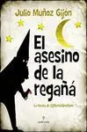 EL ASESINO DE LA REGAÑÁ