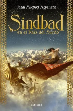 SINDBAD EN EL PAIS DEL SUEÑO SINDBAD EN EL PAIS DEL SUEÑO