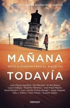 MAÑANA TODAVIA MAÑANA TODAVIA