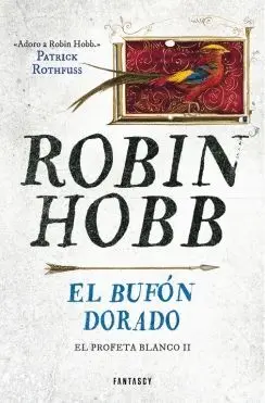 EL BUFÓN DORADO: EL PROFETA BLANCO II
