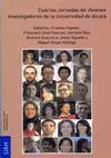 CUARTAS JORNADAS DE JÓVENES INVESTIGADORES DE LA UNIVERSIDAD DE ALCALÁ (CELEBRADAS EN ALCALÁ DE HENA