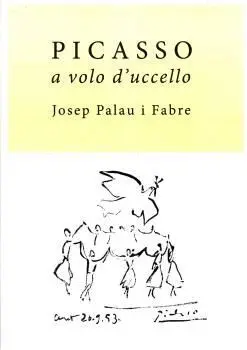 PICASSO A VOLO D´UCCELLO