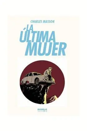 La Ultima Mujer.