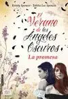 EL VERANO DE LOS ANGELES OSCUROS - LA PROMESA